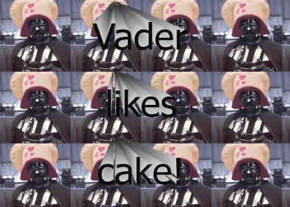 Vader likes cake