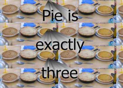 Pie is exactly three.