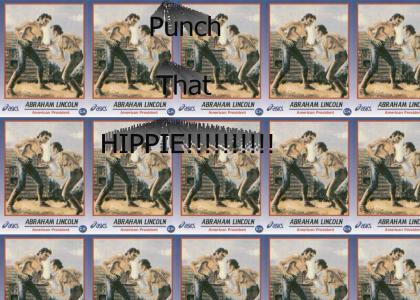 Abe Lincoln punches hippies!!!