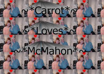 Carrot Loves McMahon