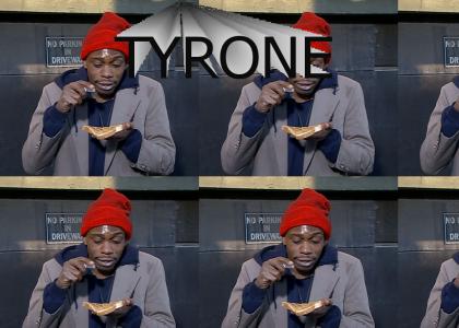 tyrone get off the stuff