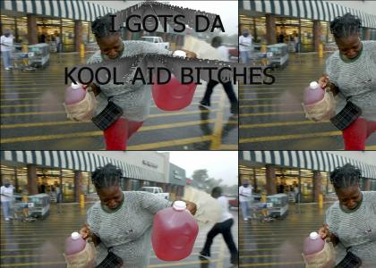 Nigga stole my Kool Aid