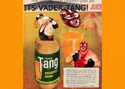 ITS VADER TANG!