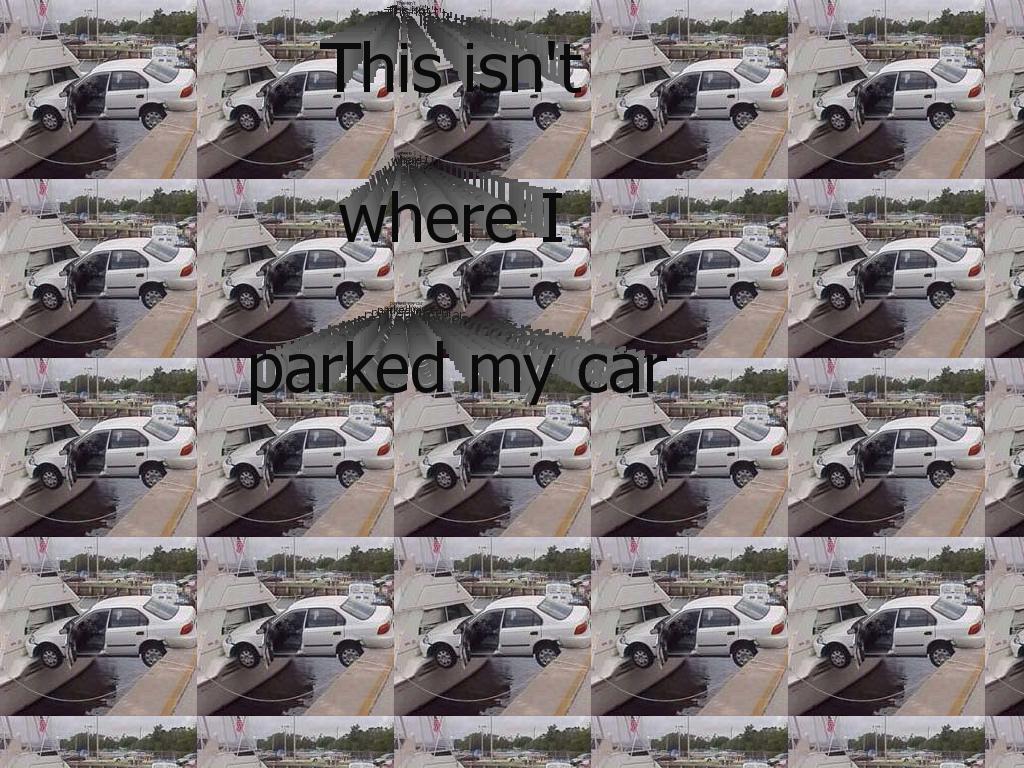 thisisntwhereiparkedmycar