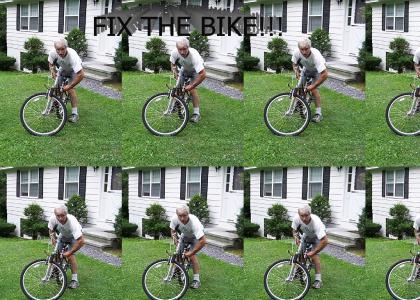 Fix the bike!!!