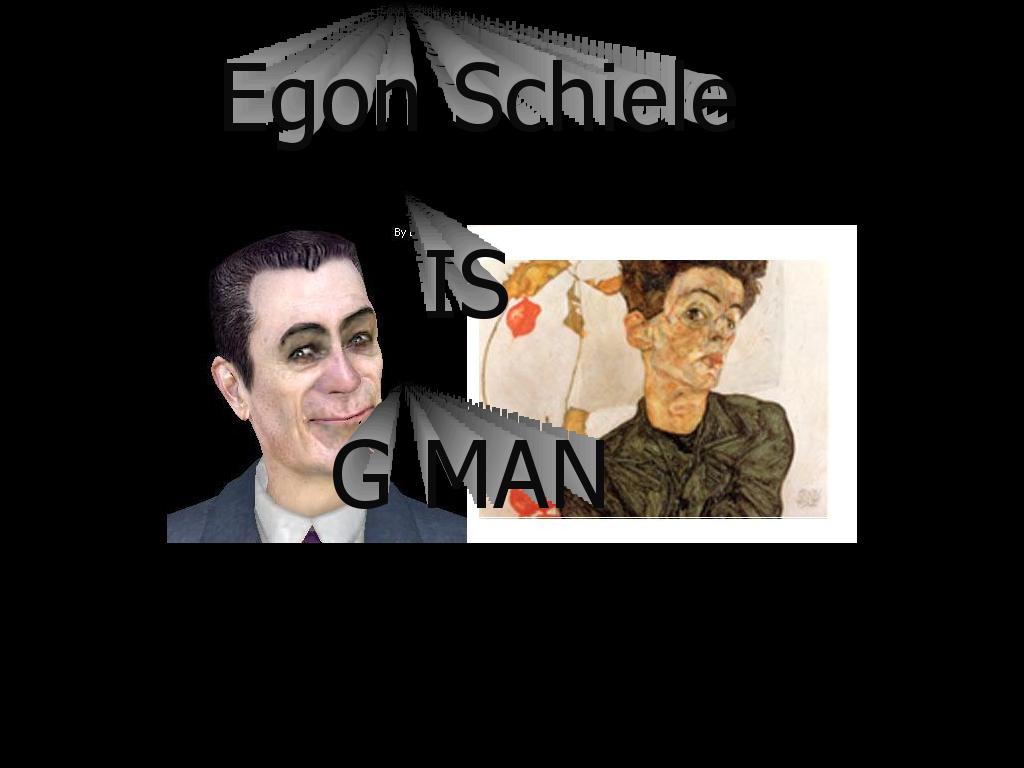 EgonSchieleIsGMan