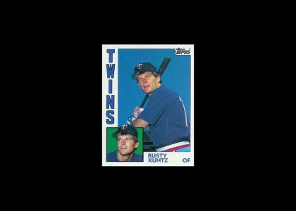 Legends of Baseball - #4: Rusty Kuntz