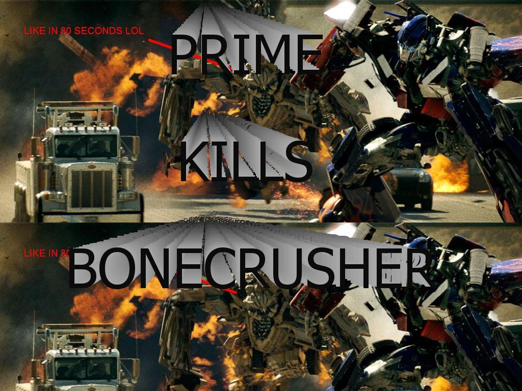 primekillsbonecrusher