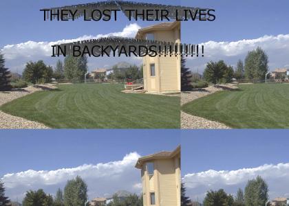 they lost their lives in backyards