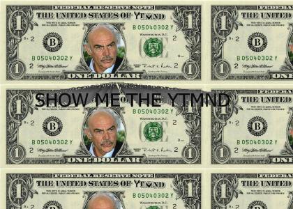 ytmnd is all about the money