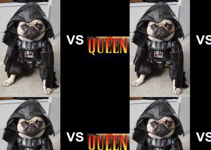 Darth Vader VS Queen!