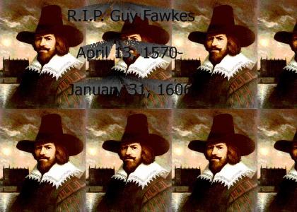 R.I.P. Guy Fawkes