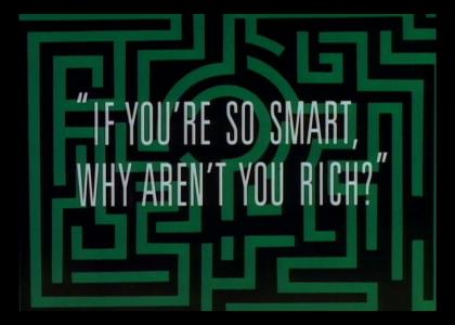 If You're So Smart,Why Aren't You Rich?