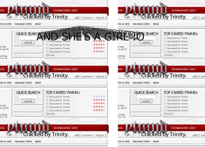 YTMND cracked by Trinity!