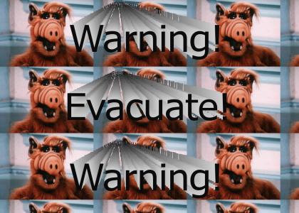 Evacuate! The ALF Warning Alarm has Been Sounded!