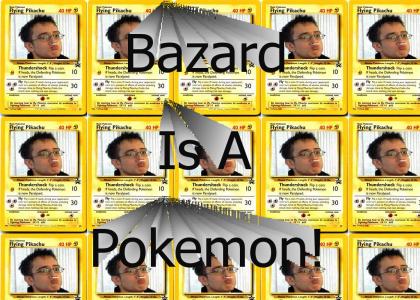 Bazard Is A Pokemon