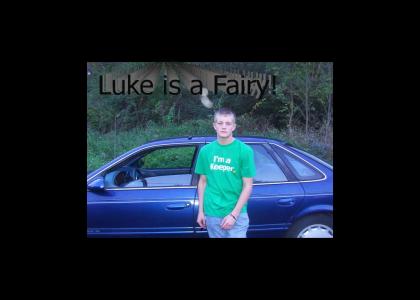 Luke is a fairy