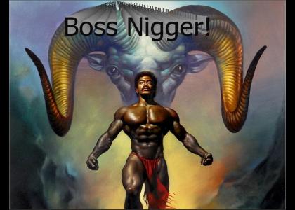 Boss Nigger