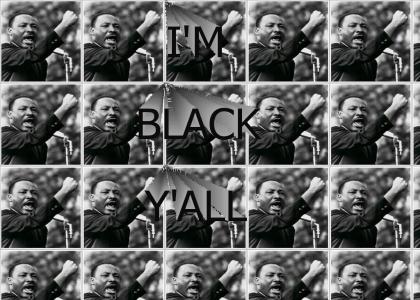 Dr. Martin Luther King Jr. Is Black