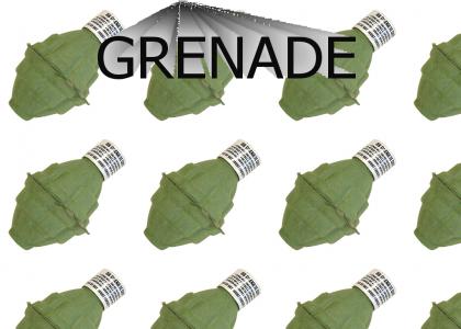 Grenade!