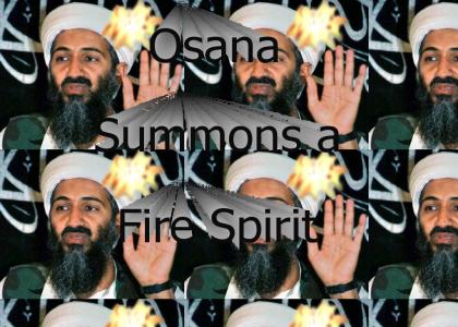 Osama Summons a Fire Spirit