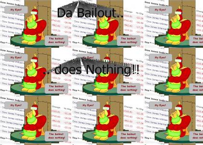 The Bailout....