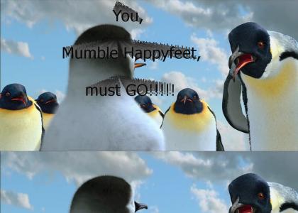Mumble Happyfeet Can't Stay