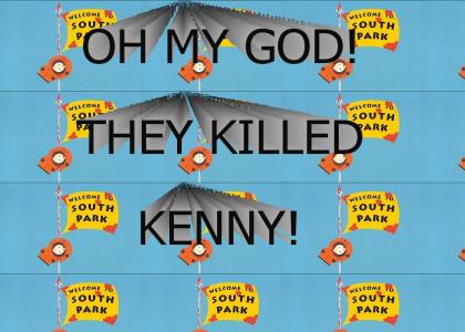 OMG! They killed Kenny!
