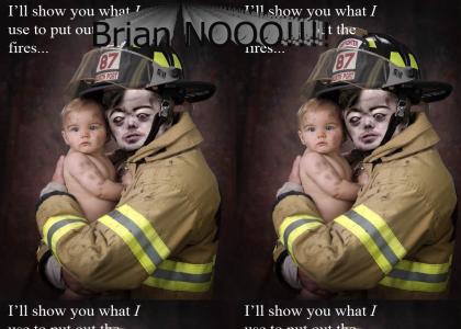 Fireman Brian
