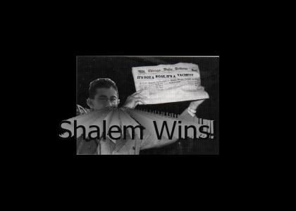 shalem wins!