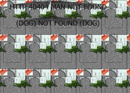 YTMNDTMND: HTTP 40404: Man Not Found (Dog) Not Found (Dog)
