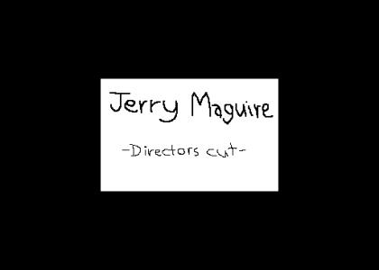 Jerry Maguire directors cut