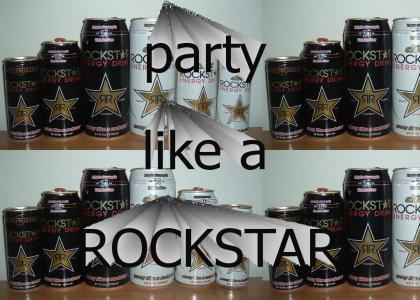 Party like a rockstar