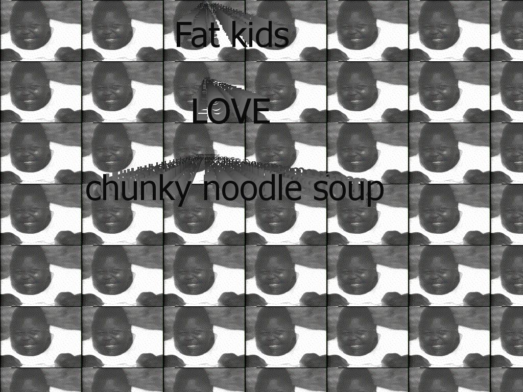 FatKidsLoveSoup