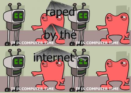 raped by the internet . .