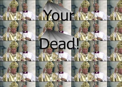 Pope Your Dead