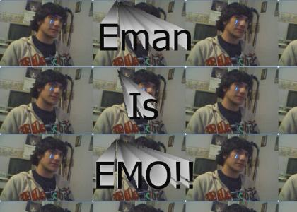 Eman is so emo