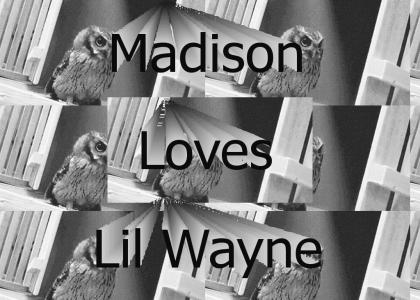 Madison & Lil Wayne