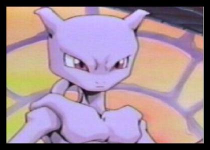 Mewtwo glares into your soul(updated)
