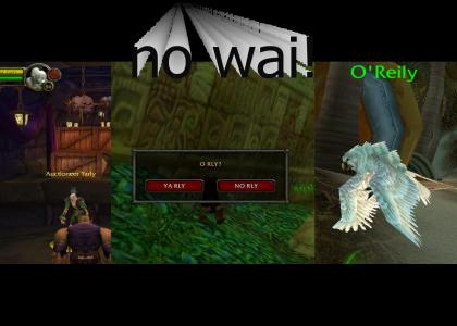 O rly takes over wow!