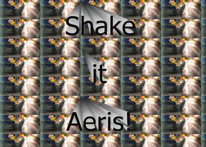 Shake it Aeris!
