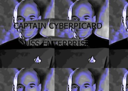 Captain CyberPicard of the U.S.S. Enterprise