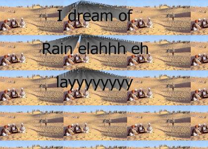 I dream of Rain, elah e layyyy