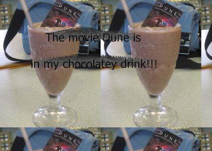 The movie Dune is in my chocolatey drink