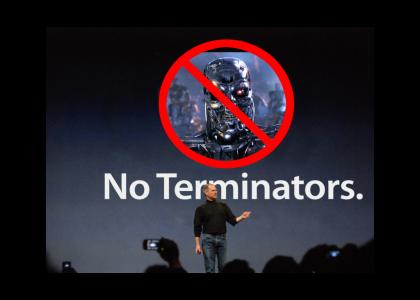 There Are No Terminators