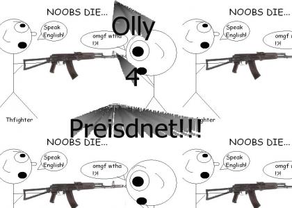 Olly 4 President!