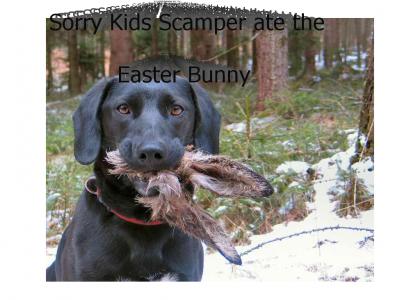 Sorry Kids Scamper ate the Easter Bunny