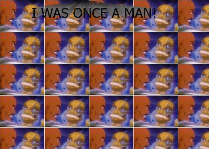 I WAS ONCE A MAN