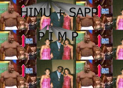 HIMU AND BOB SAPP = P I M P