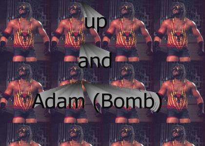 Up and Adam(Bomb) (WWF)
